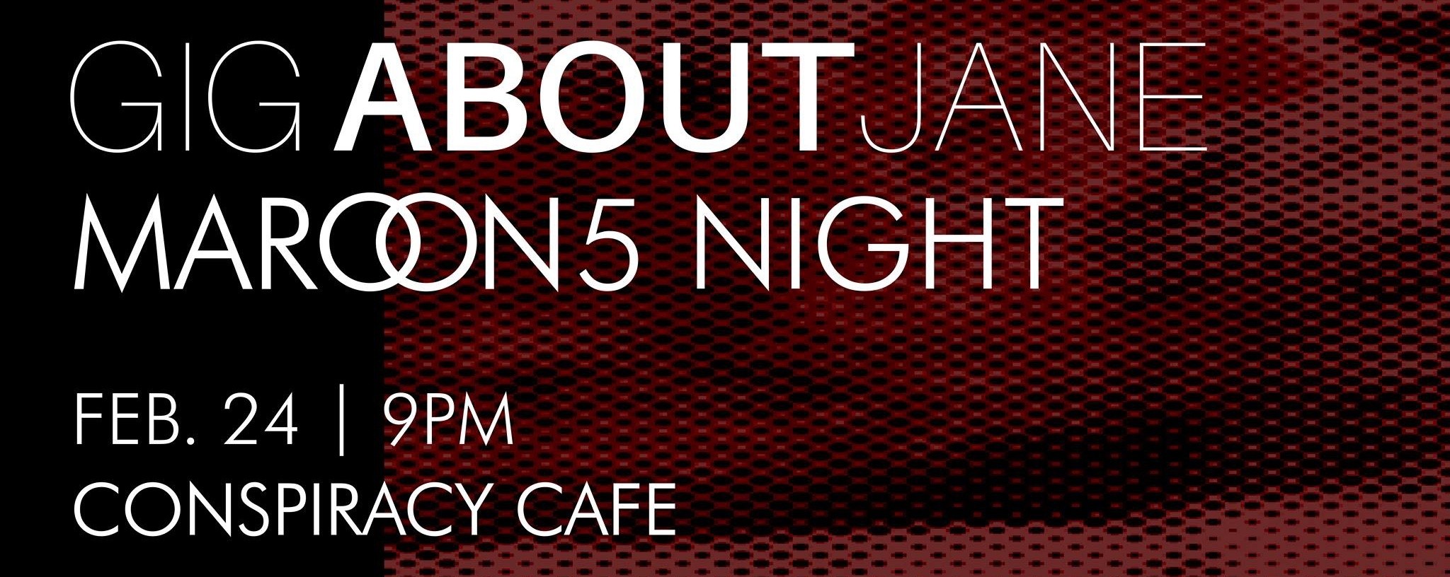 Gig About Jane: Maroon 5 Night